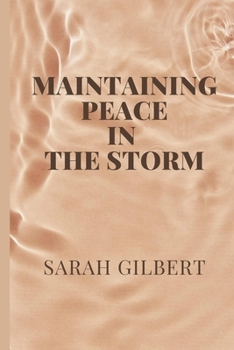 Paperback Maintaining Peace in the Storm Book