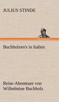 Hardcover Buchholzen's in Italien [German] Book