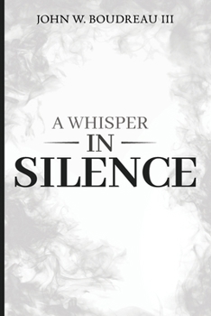 A Whisper In Silence