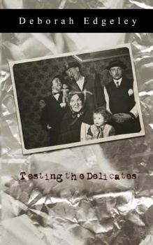 Paperback Testing The Delicates Book