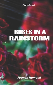 Paperback Roses in a Rainstorm Book