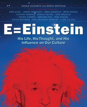 Paperback E = Einstein: His Life, His Thought, and His Influence on Our Culture Book
