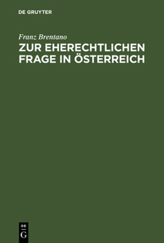 Hardcover Zur Eherechtlichen Frage in Österreich: Krasnopolski's Rettungsversuch Einer Verlorenen Sache [German] Book