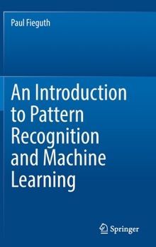 Hardcover An Introduction to Pattern Recognition and Machine Learning Book