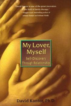 Paperback My Lover, Myself: Self-Discovery Through Relationship Book