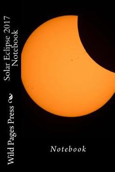Paperback Solar Eclipse 2017 Notebook Book