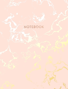 Notebook: Beautiful Pink Marble and Gold | 8.5 x 11, 150 Wide Ruled Pages | Gift for Women and Teen Girls