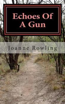 Paperback Echoes of a Gun Book