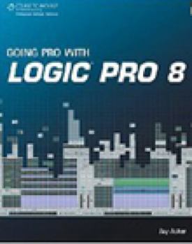 Paperback Going Pro with Logic Pro 8 Book