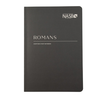 Paperback NASB Scripture Study Notebook: Romans: NASB Book