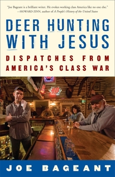 Paperback Deer Hunting with Jesus: Dispatches from America's Class War Book