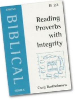Paperback Reading Proverbs with integrity (Grove biblical series) [Paperback] Book