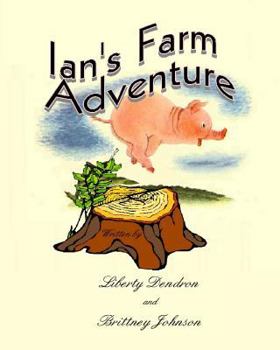 Paperback Ian's Farm Adventure Book