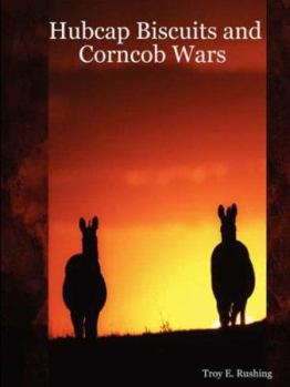 Paperback Hubcap Biscuits and Corncob Wars Book