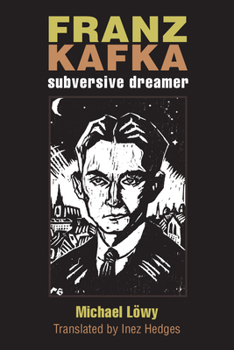 Paperback Franz Kafka: Subversive Dreamer Book