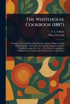 Paperback The Whitehouse Cookbook (1887) Book