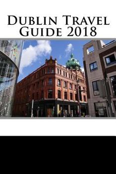 Paperback Dublin Travel Guide 2018 Book