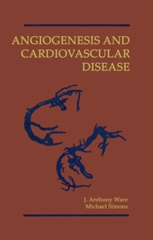 Hardcover Angiogenesis and Cardiovascular Disease Book