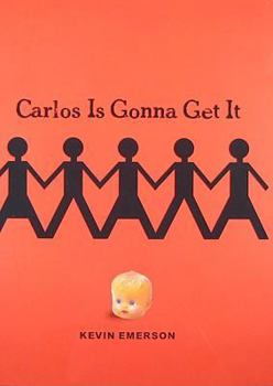 Hardcover Carlos Is Gonna Get It Book
