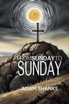 Paperback From Sunday to Sunday Book