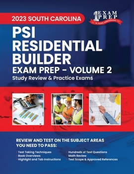Paperback 2023 South Carolina PSI Residential Builder: Volume 2: Study Review & Practice Exams Book