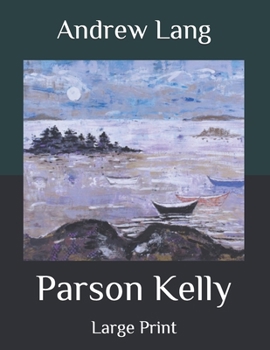 Paperback Parson Kelly: Large Print Book