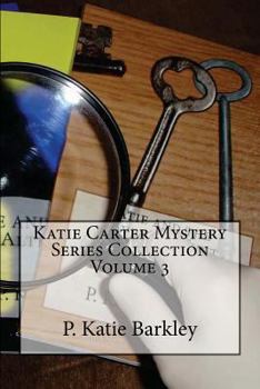 Paperback Katie Carter Mystery Series Collection Volume 3 Book