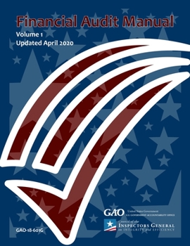 Paperback GAO Financial Audit Manual Volume 1 Updated April 2020 Book