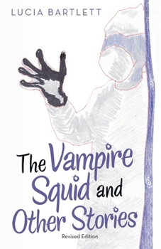 Paperback The Vampire Squid and Other Stories Book