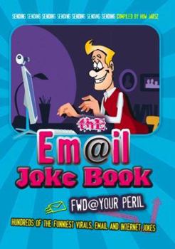 Paperback Email Joke Book: Forward @ Your Peril Book