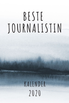 BESTE  Journalistin KALENDER 2020: Cooles Geschenk für eine Journalistin - Kalender Geschenkidee für das Jahr 2020 im White Black Design - mit ... - Neujahrs Geschenk (German Edition)