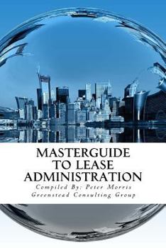 Paperback Masterguide to Lease Administration Book