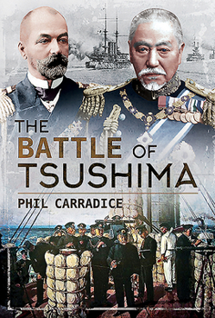 Hardcover The Battle of Tsushima Book