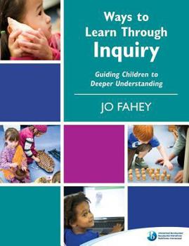 Paperback WAYS TO LEARN THROUGH INQUIRY Book