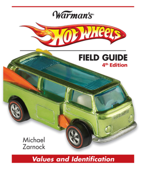 Paperback Hot Wheels Field Guide: Values and Identification Book