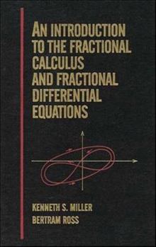 Hardcover An Introduction to the Fractional Calculus and Fractional Differential Equations Book