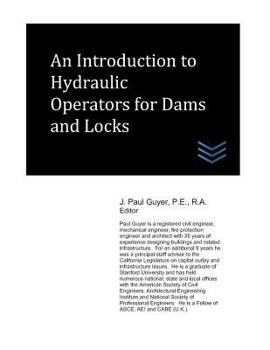 Paperback An Introduction to Hydraulic Operators for Dams and Locks Book
