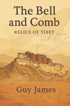 Paperback The Bell and Comb: Relics of Tibet Book