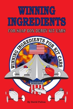 Paperback Winning Ingredients for Soap Box Derby Kit Cars Book