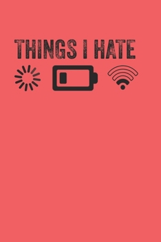 Things I Hate Programmer Gamer Funny red Background A beautiful: Lined Notebook / Journal Gift, 120 Pages, 6 x 9 inches , Personal Diary, Personalized ... to Write, work, or home!, Soft Cover, Mat