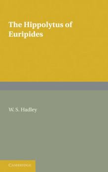 Paperback The Hippolytus of Euripides [Greek, Ancient (To 1453)] Book