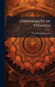 Hardcover Universality of Vedanta Book