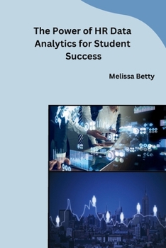 Paperback The Power of HR Data Analytics for Student Success Book