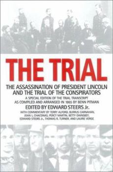 Hardcover The Trial: The Assassination of President Lincoln and the Trial of the Conspirators Book