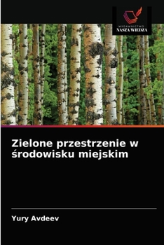 Paperback Zielone przestrzenie w środowisku miejskim [Polish] Book