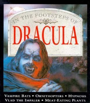 In The Footsteps: Dracula - Book  of the In the Footsteps of...