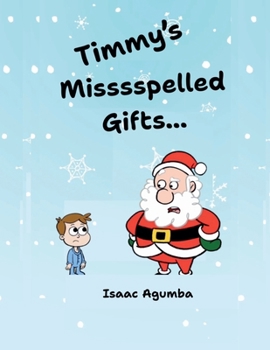 Paperback Timmy's Misssspelled Gifts Book