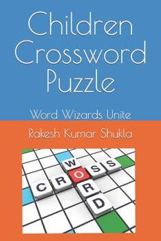 Children Crossword Puzzle: Word Wizards Unite