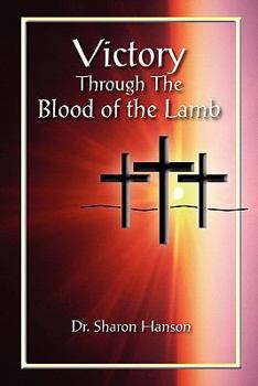 Paperback Victory Through the Blood of the Lamb Book
