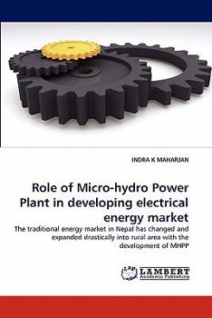 Paperback Role of Micro-Hydro Power Plant in Developing Electrical Energy Market Book